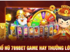 Nổ Hũ 789bet – Sảnh Game Slots Đỉnh Cao Nhất Hiện Nay