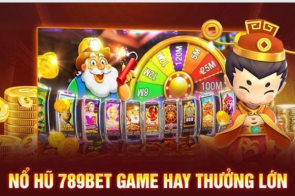 Nổ Hũ 789bet – Sảnh Game Slots Đỉnh Cao Nhất Hiện Nay