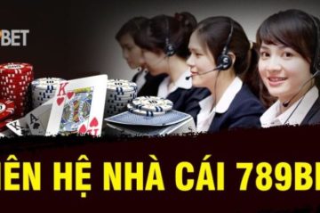 Liên hệ 789Bet – Giải đáp thắc mắc cho hội viên 24/7